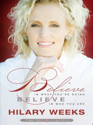 cover image of Believe in What You're Doing, Believe in Who You Are